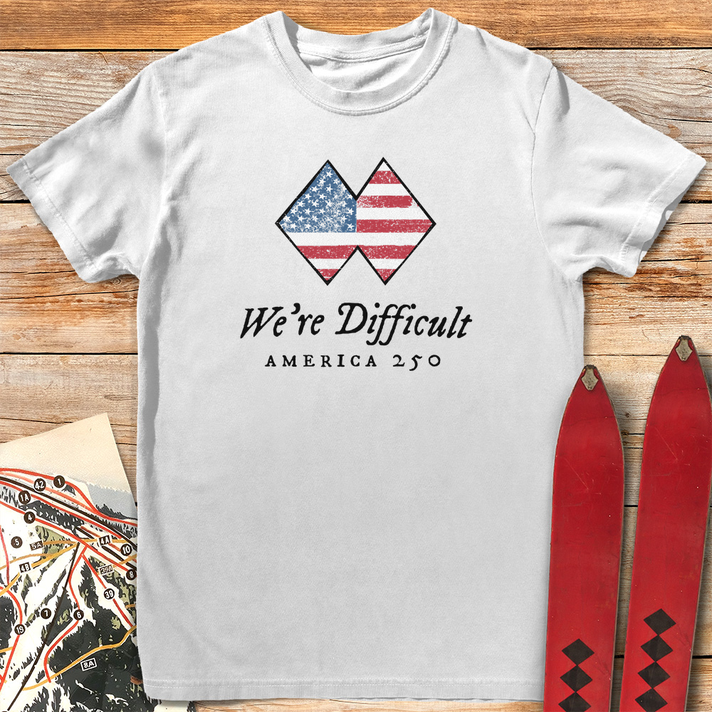We're Difficult USA 250