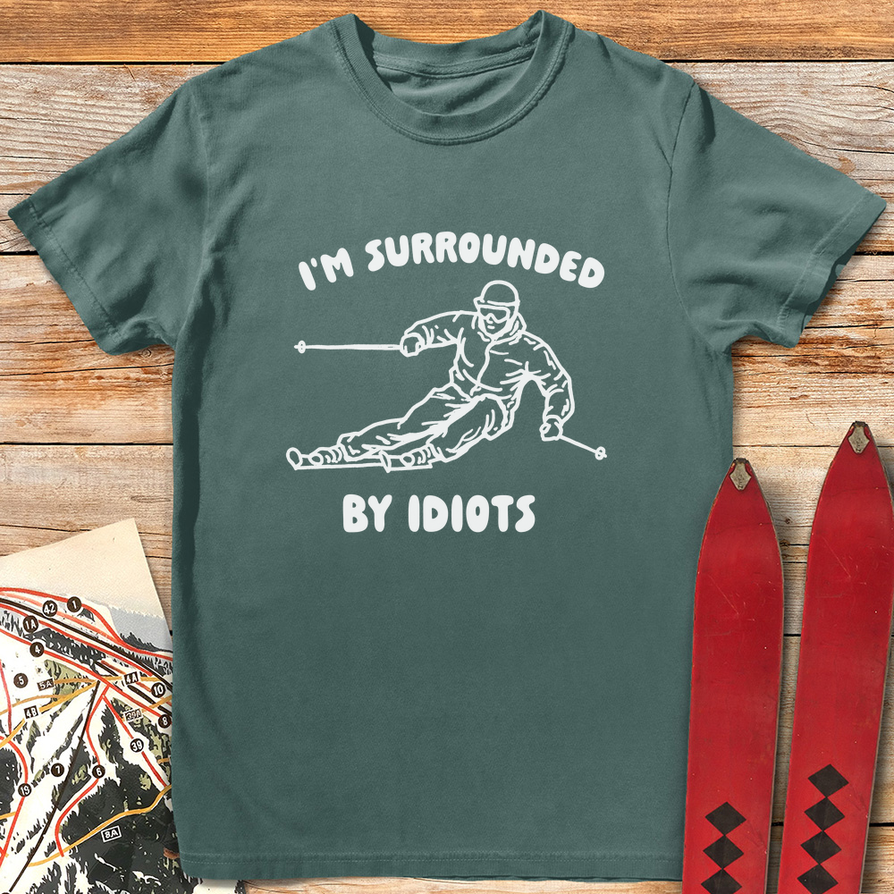 Surrounded By Idiots