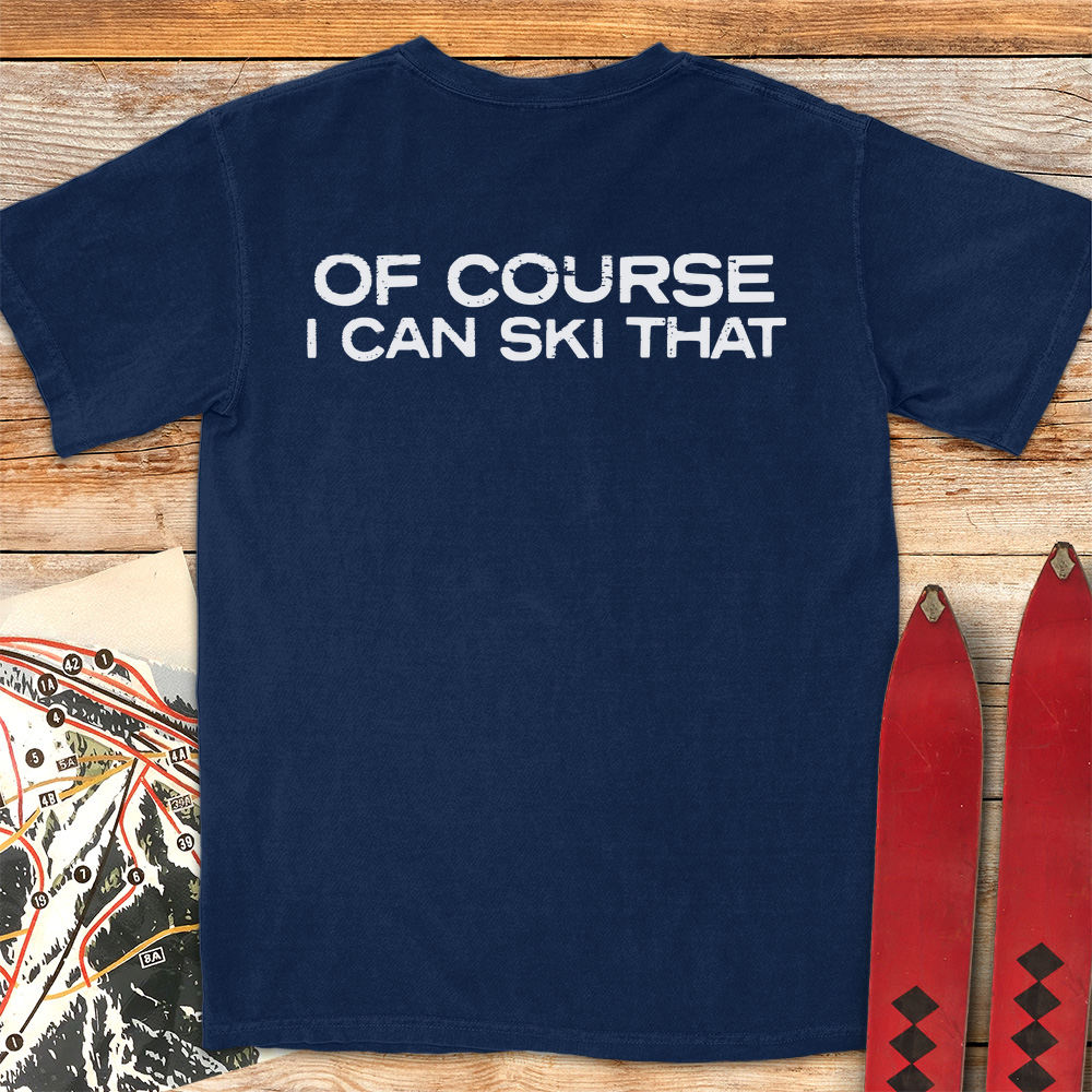 Of Course I Can Ski
