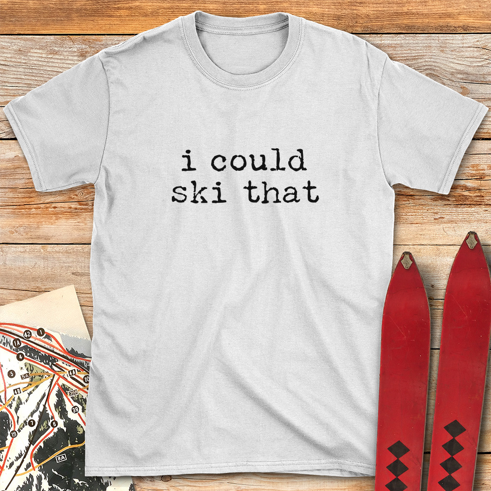 I Could Ski
