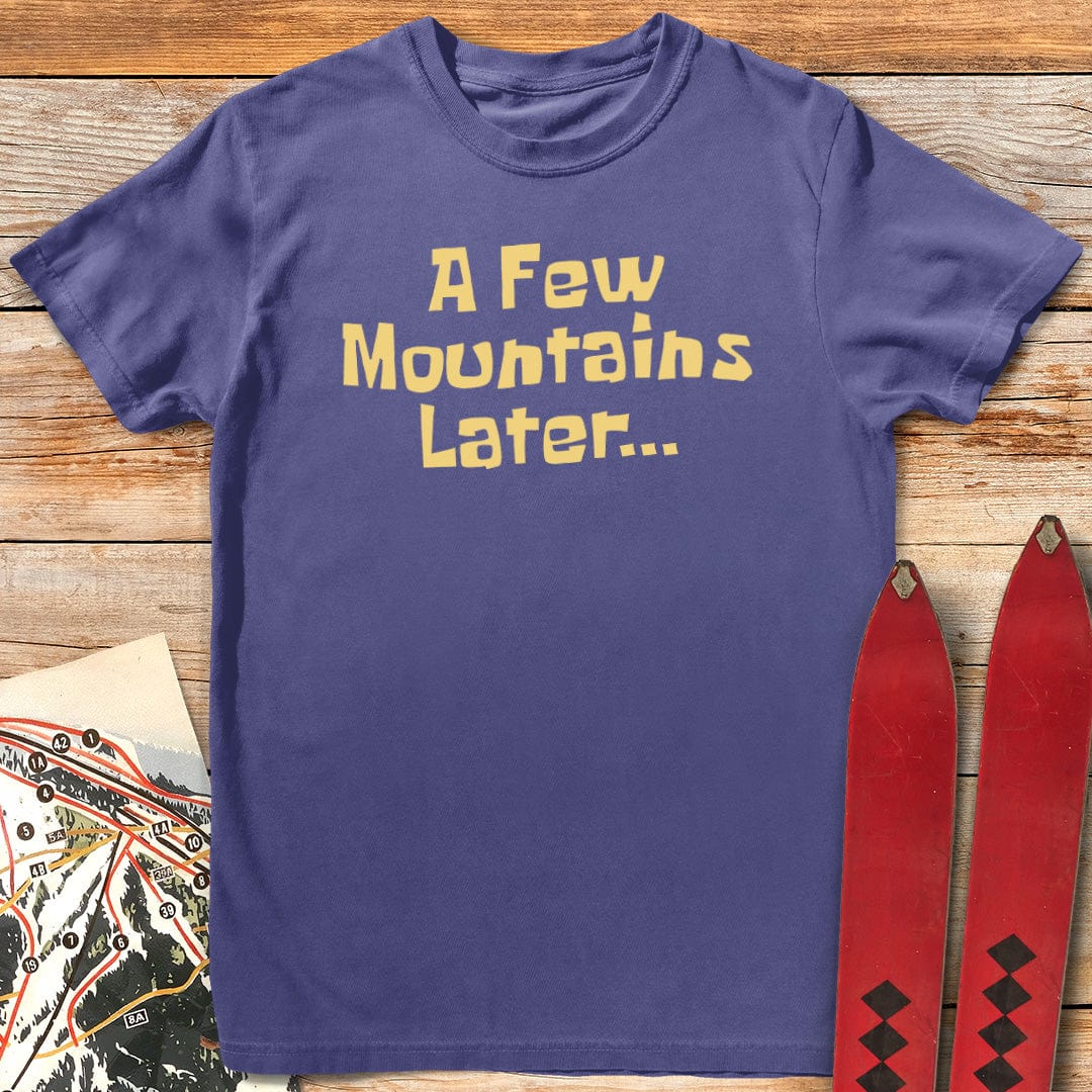A Few Mountains