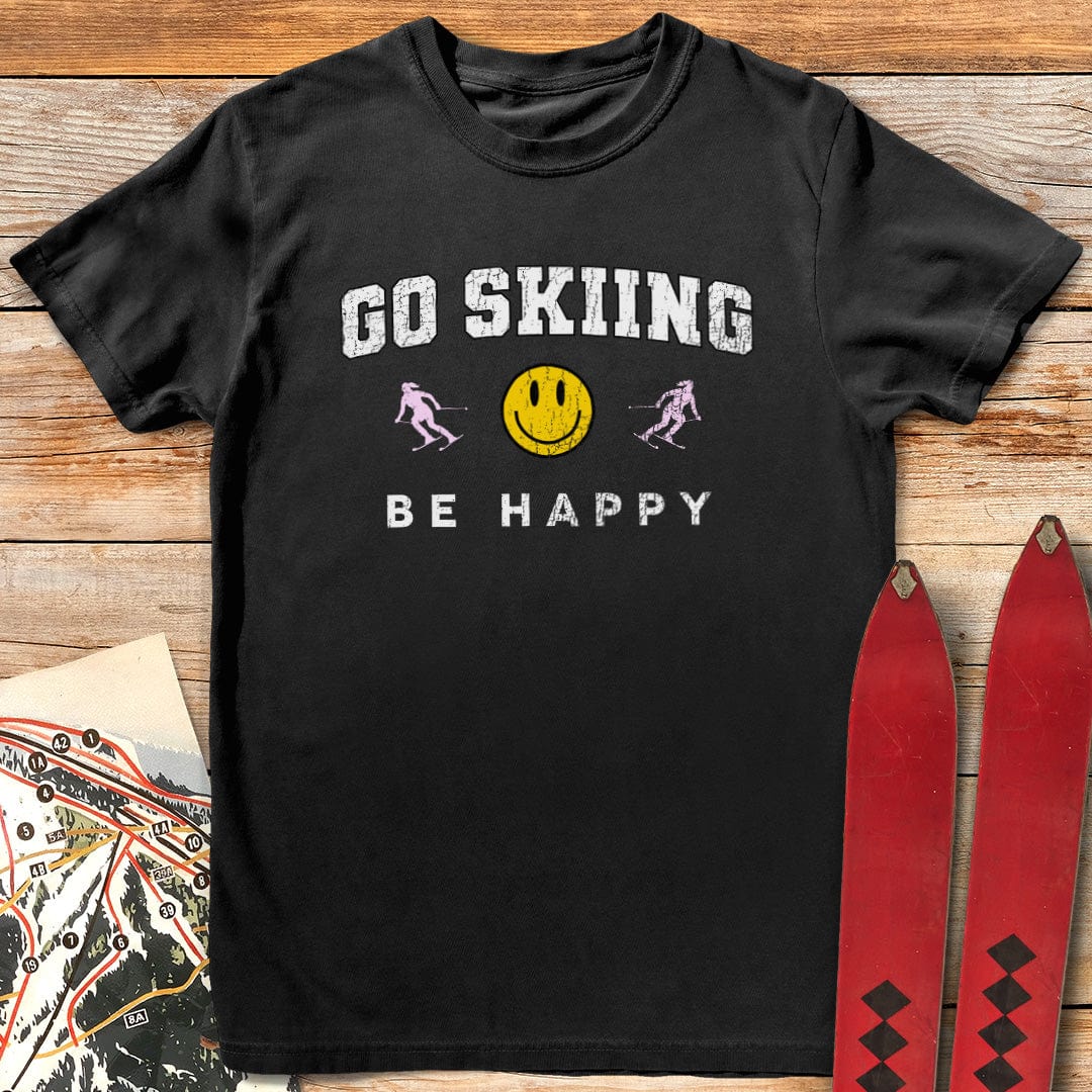 Go Skiing Be Happy