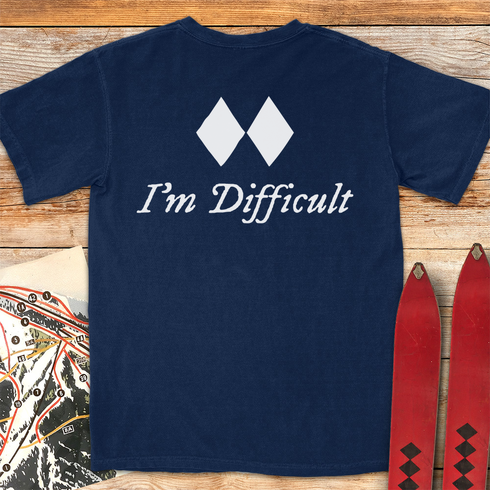 I'm Difficult