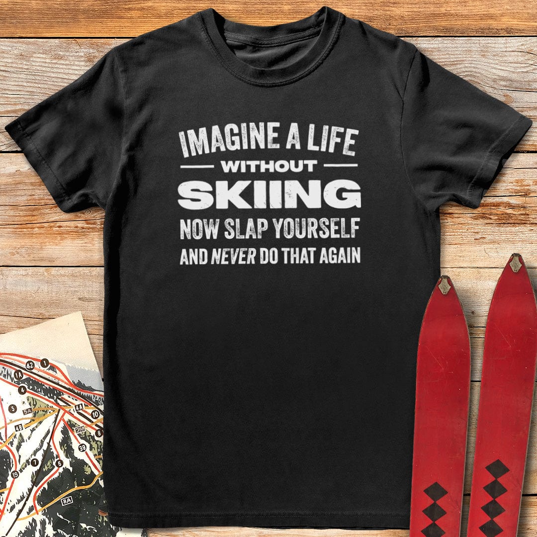 Slap Yourself & Ski