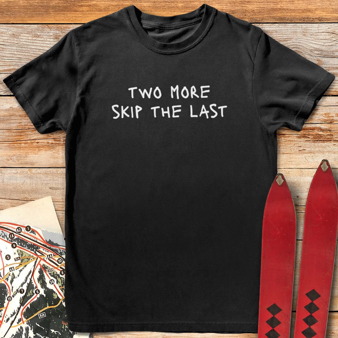 Two More Skip the Last