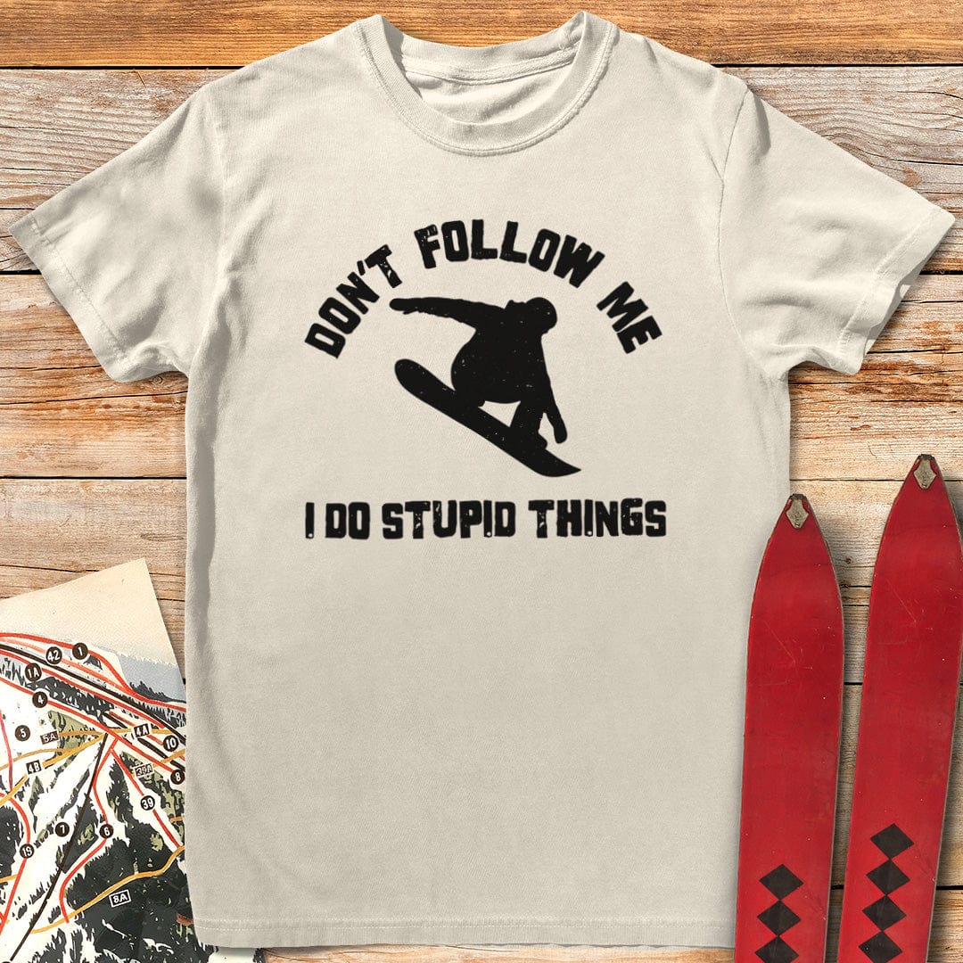 Don't Follow Me Snowboard T-Shirt