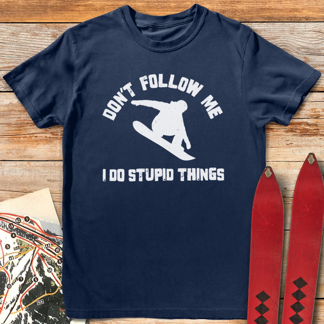 Don't Follow Me Snowboard T-Shirt
