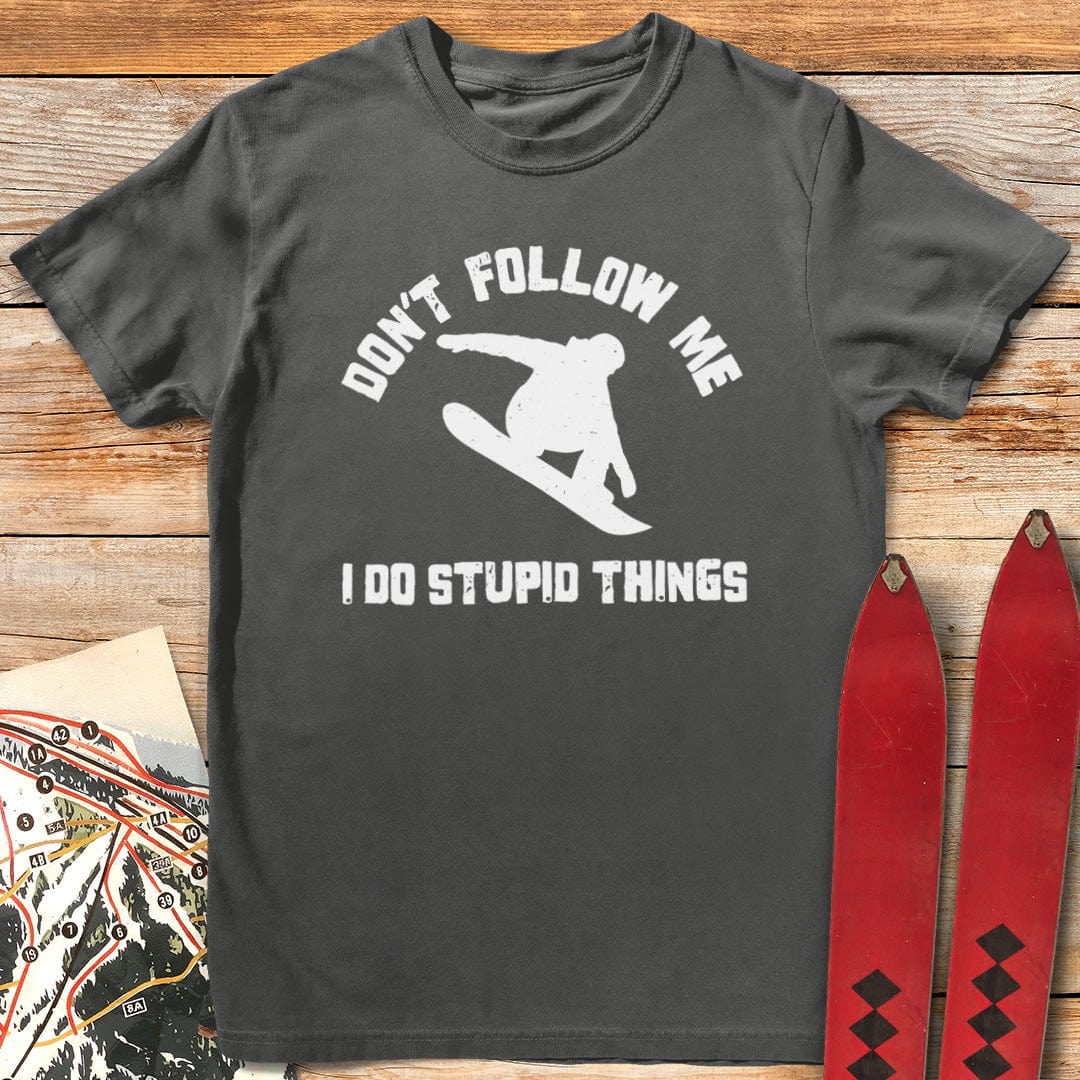 Don't Follow Me Snowboard T-Shirt