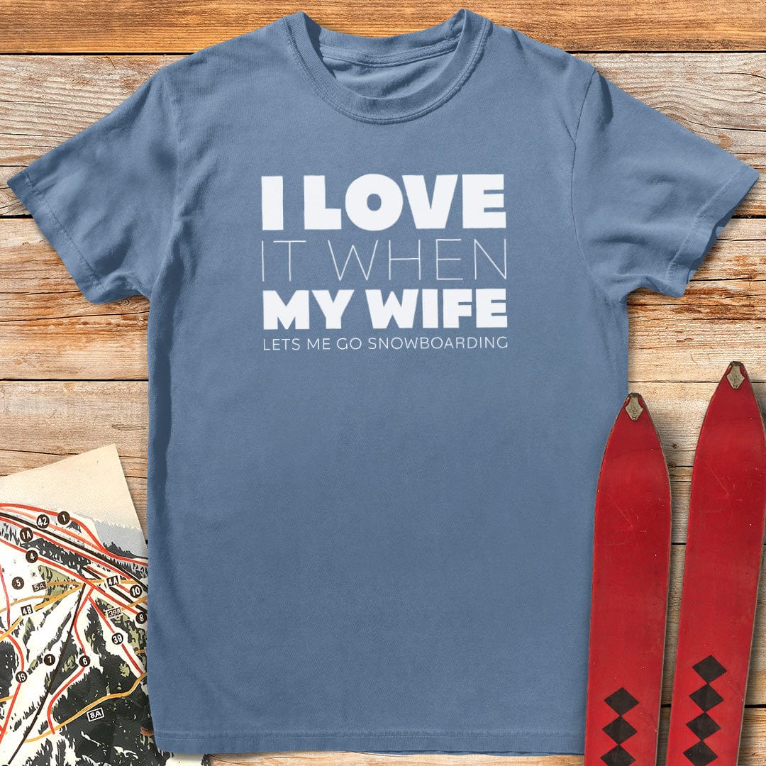 I Love My Wife & Snowboarding