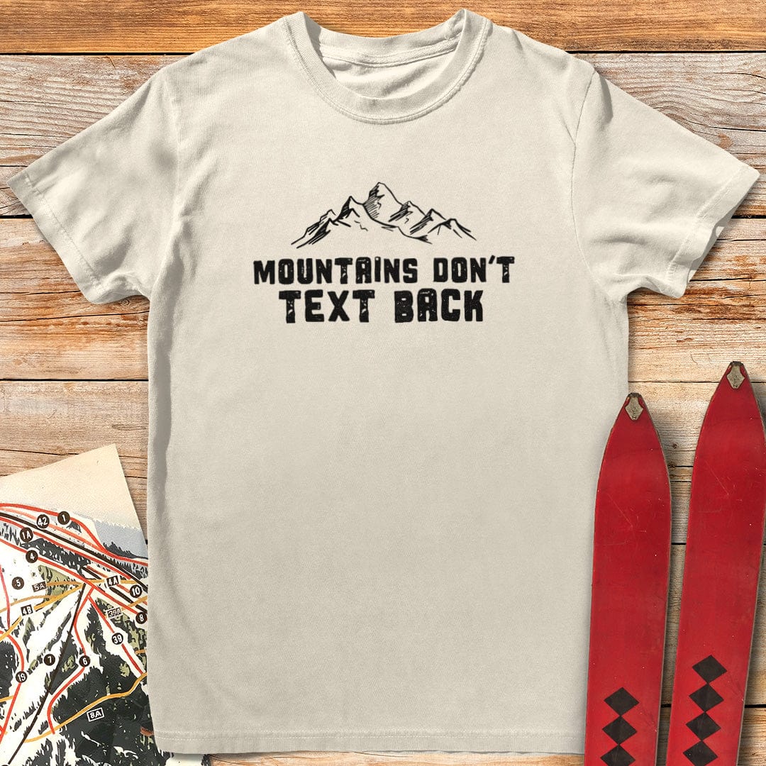 Mountains Don't Text