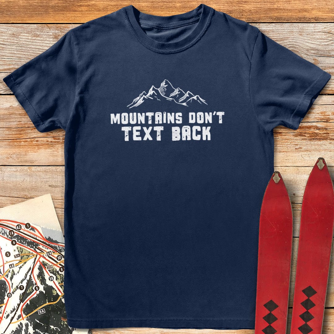 Mountains Don't Text