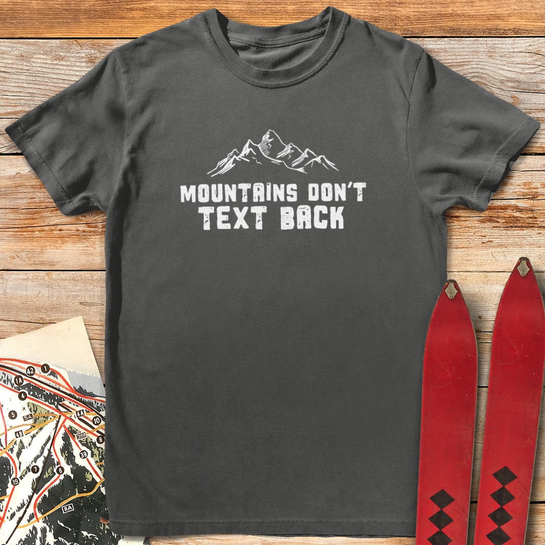 Mountains Don't Text