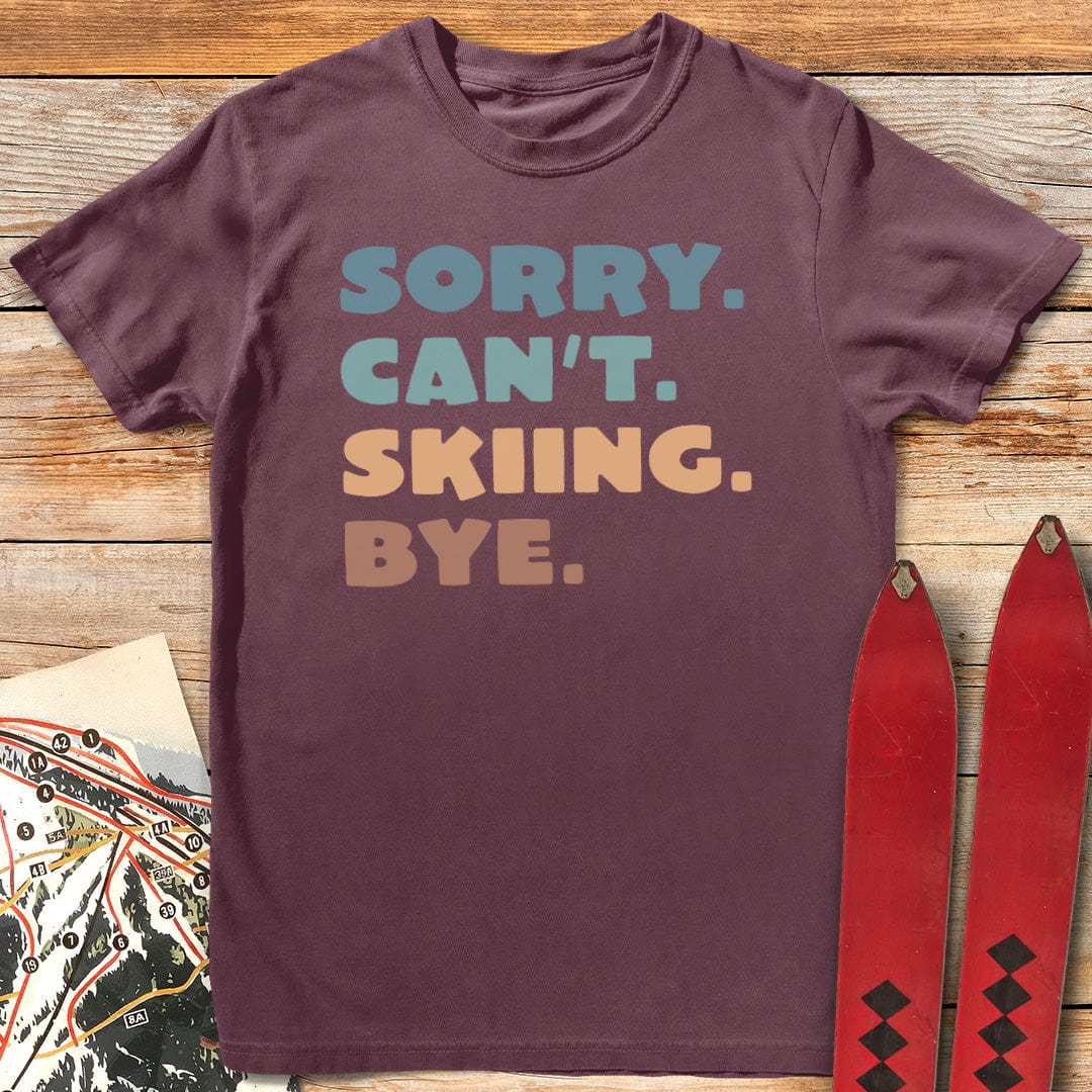 Sorry Can't T-Shirt