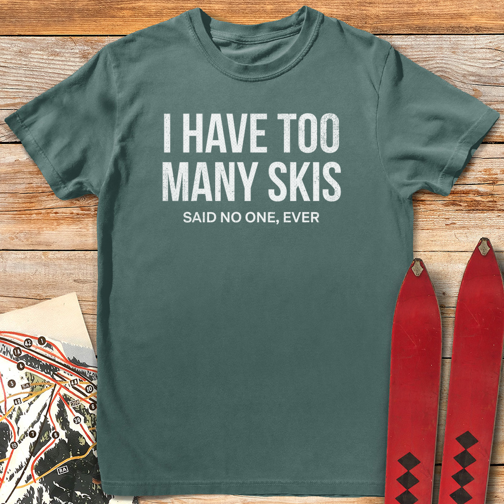 Too Many Skis
