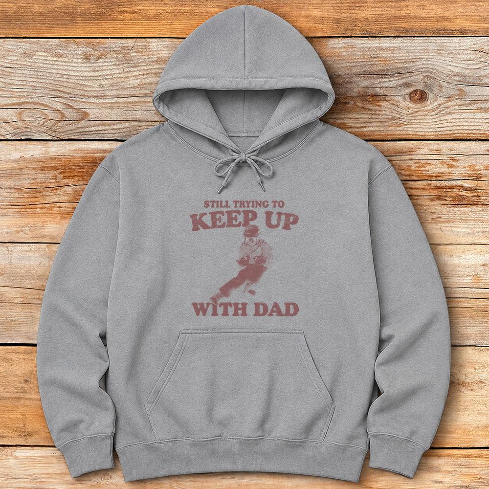 Keep Up With Dad