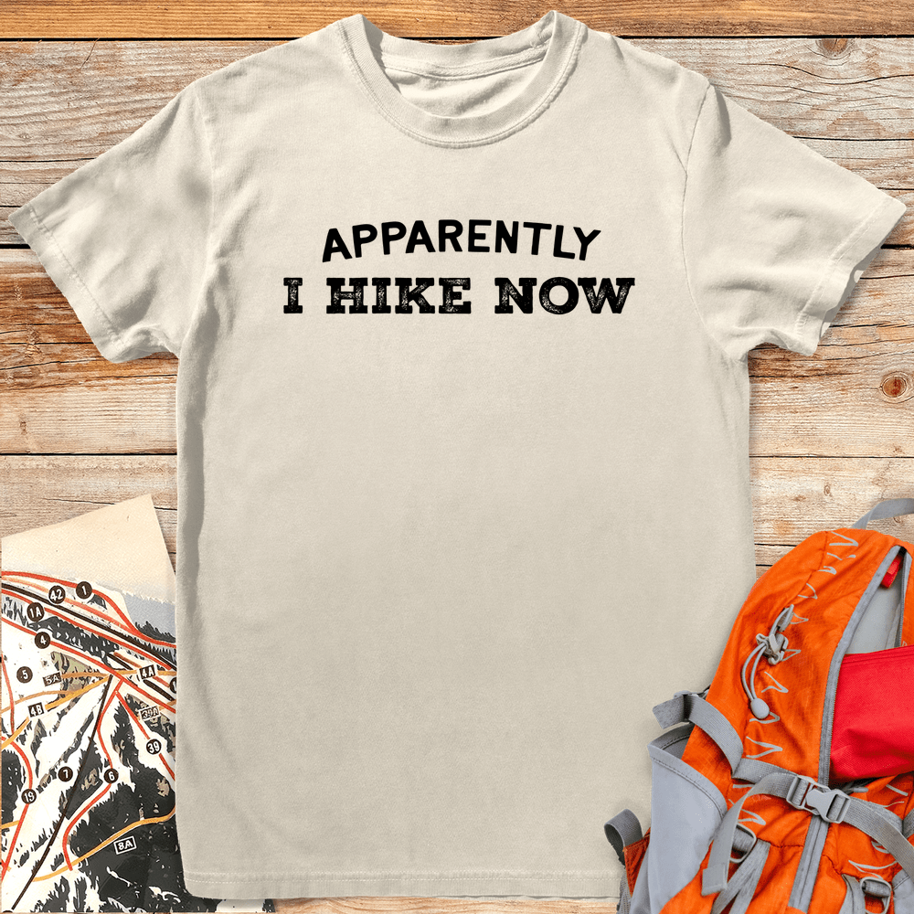 407 Apparently I Hike White - Ivory