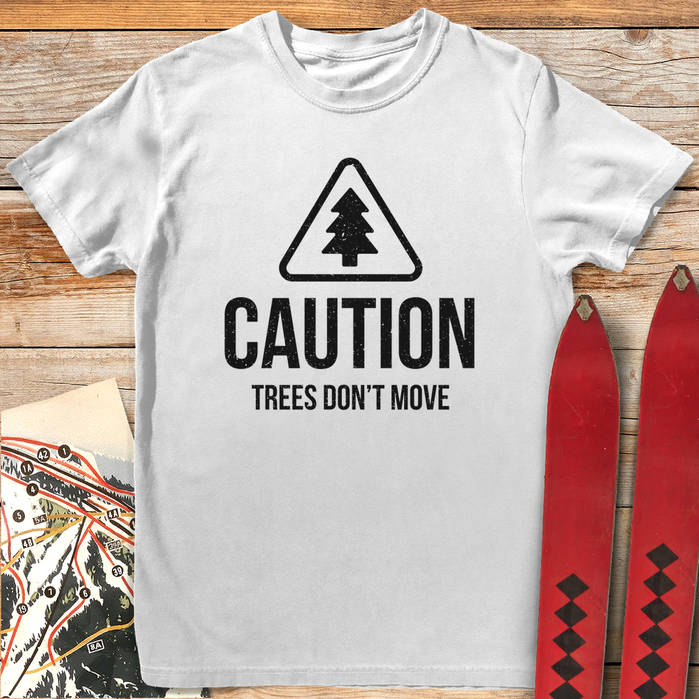 579 Trees Don T Move White - White