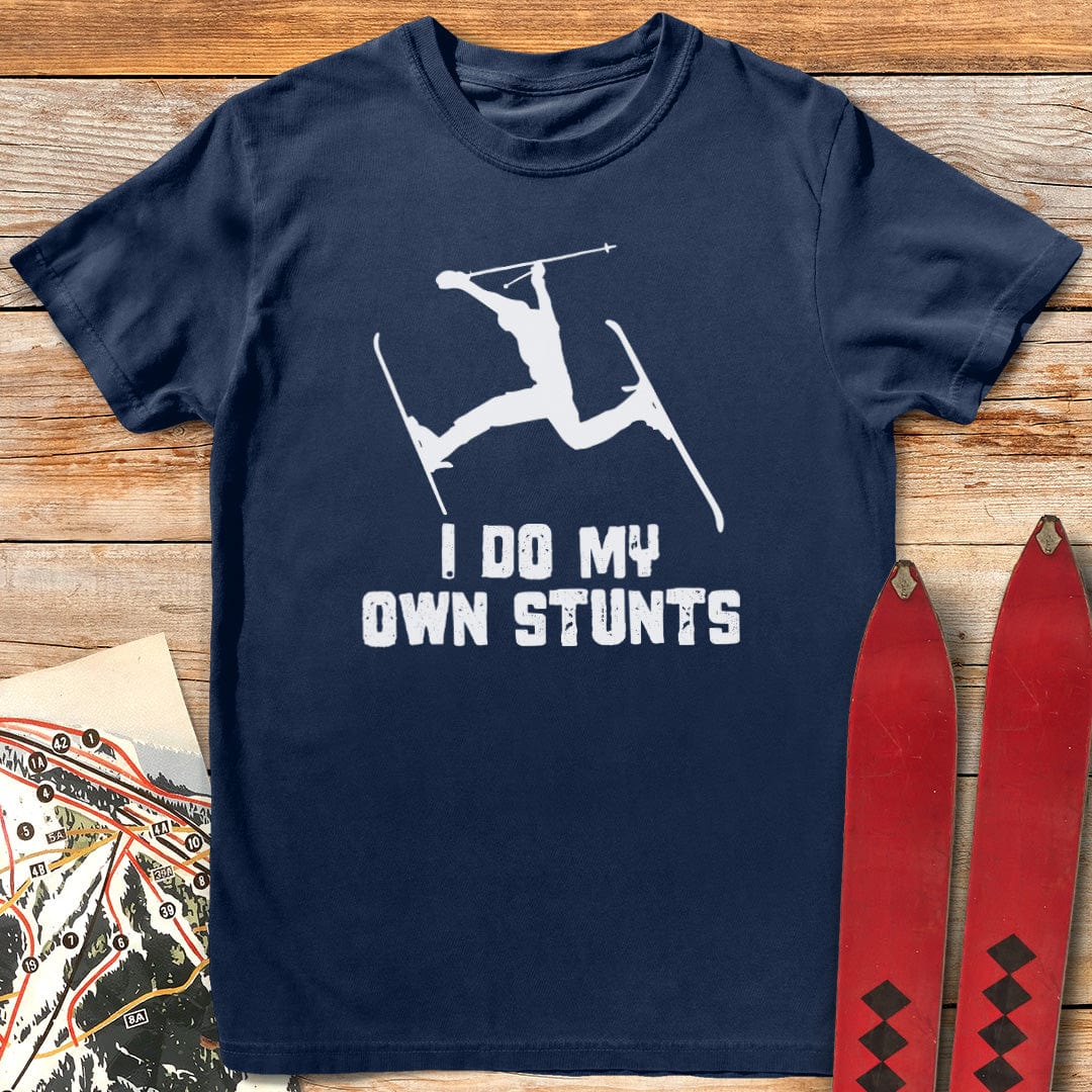 I Do My Own Stunts T-Shirt