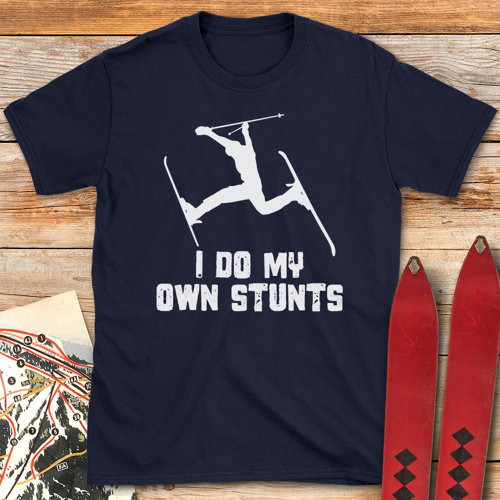 I Do My Own Stunts