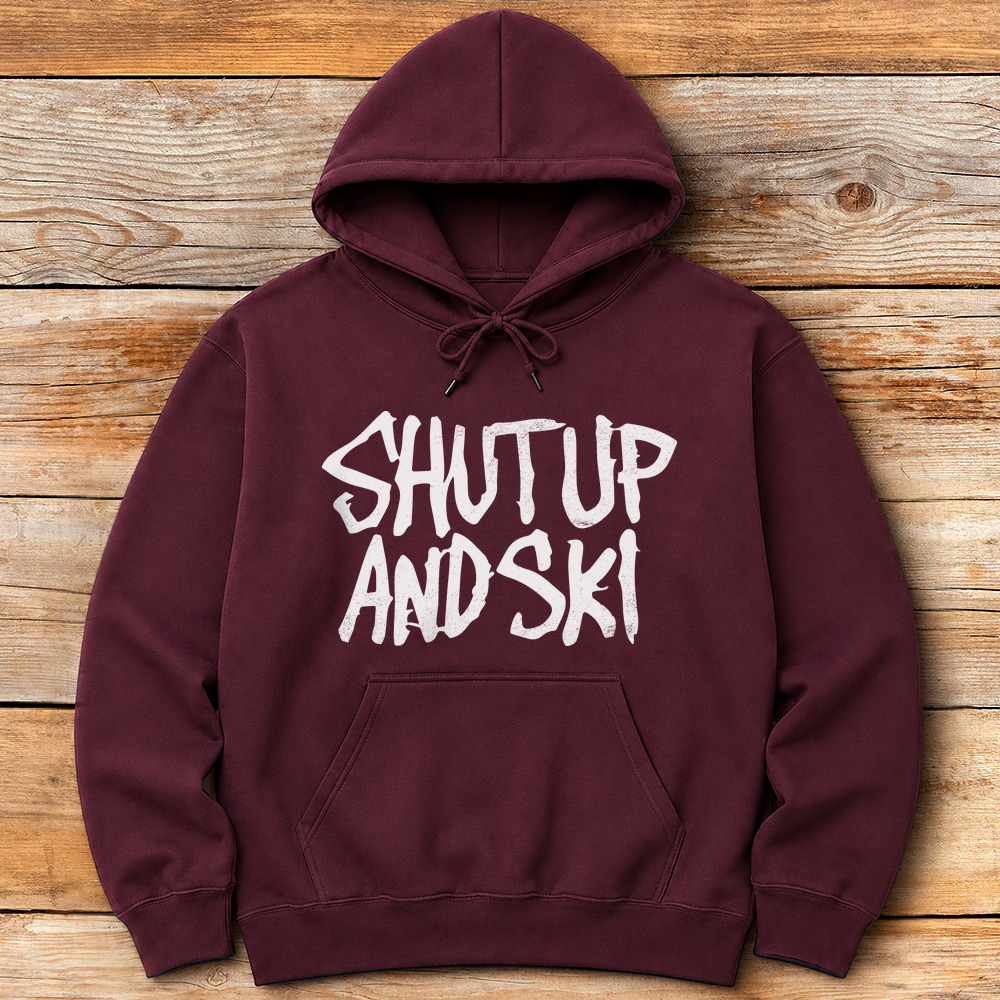 Shut Up And Ski