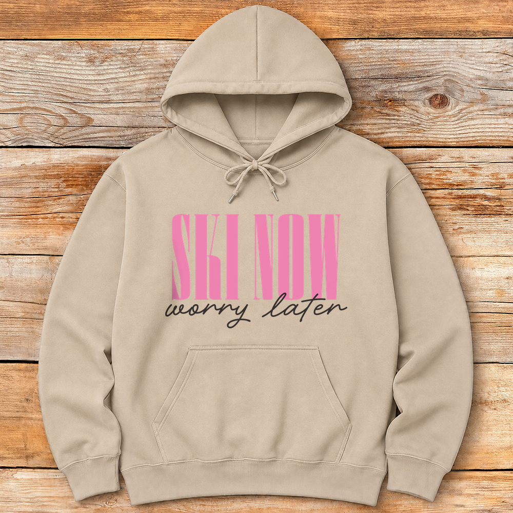 Ski Now Worry Later