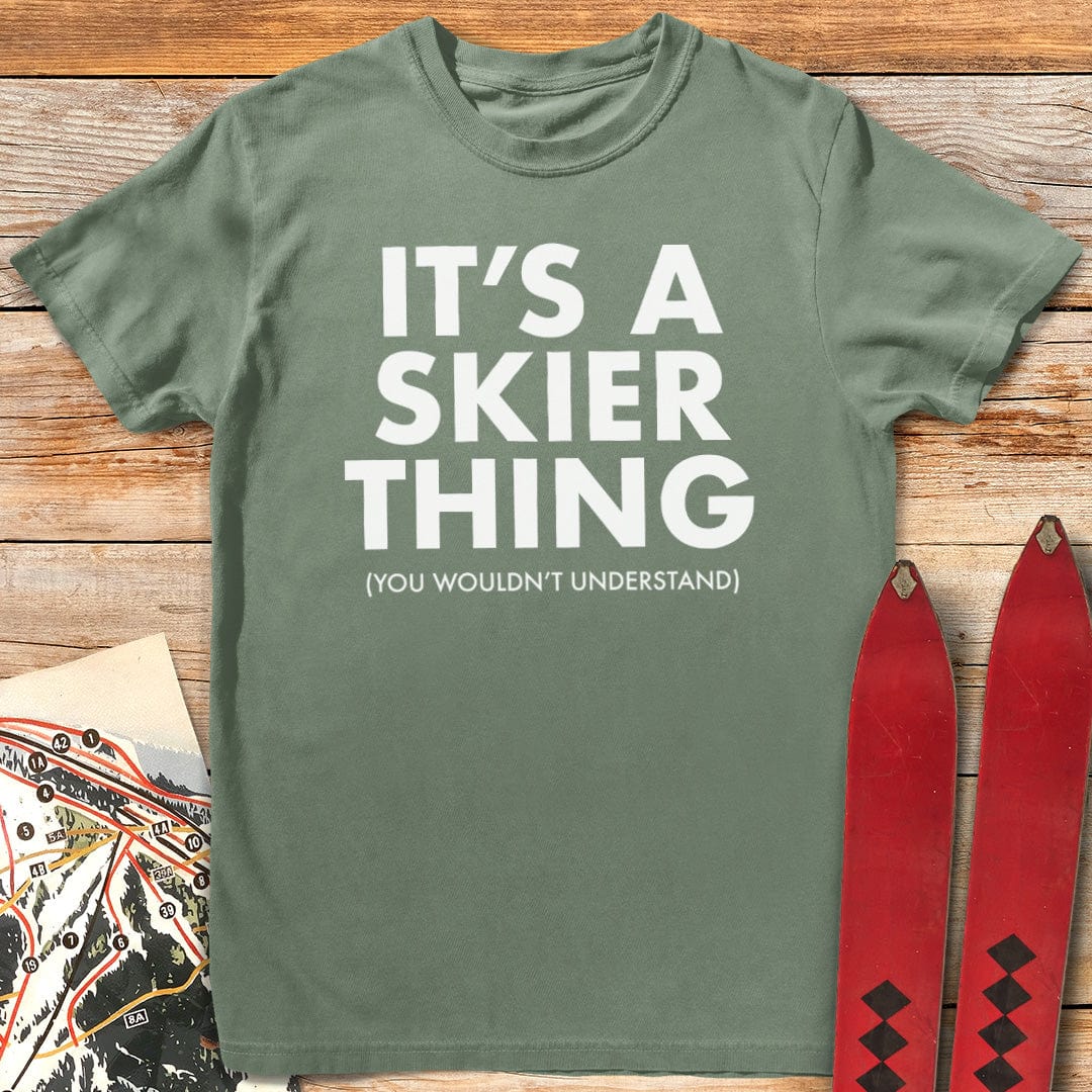 It's a Skier Thing