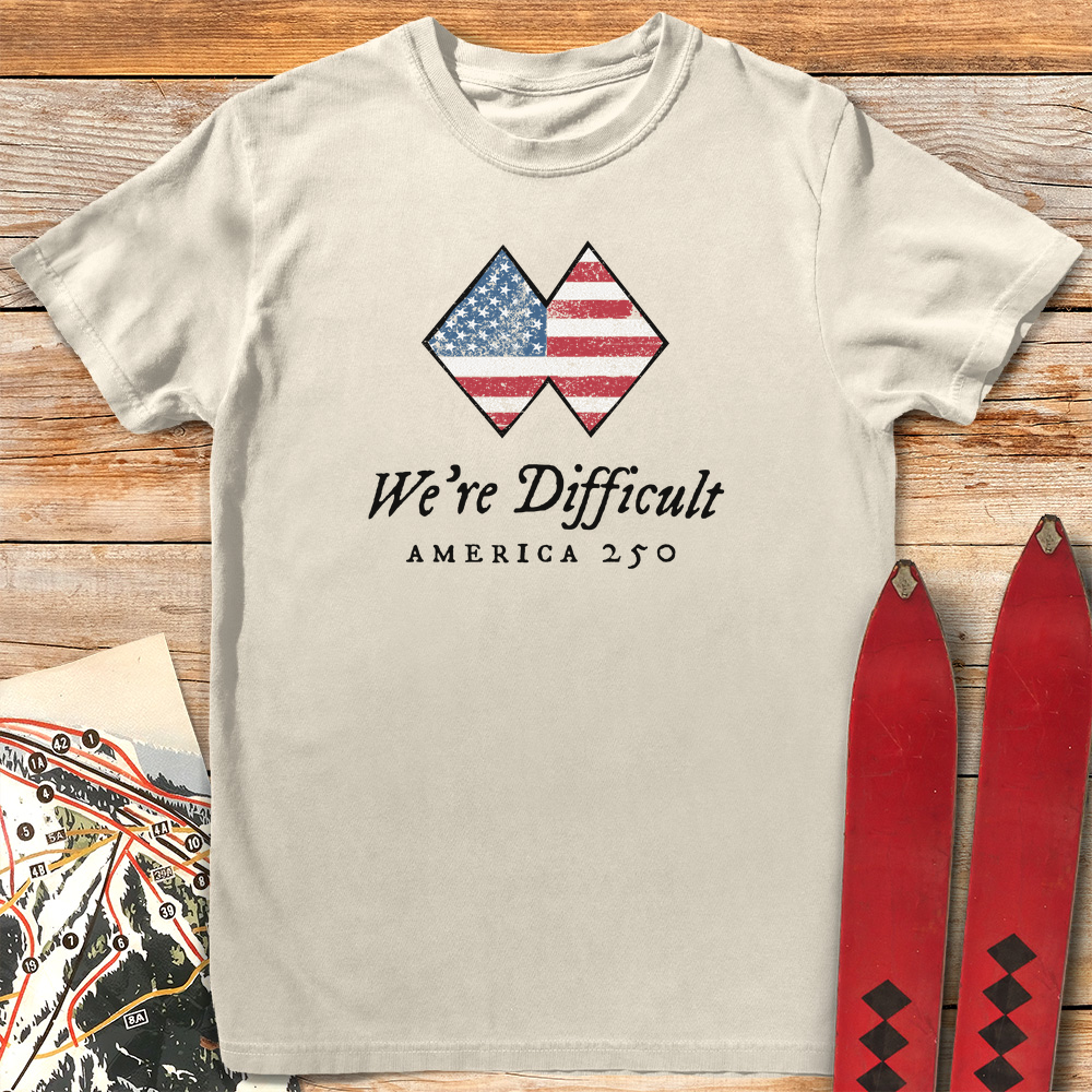 We're Difficult USA 250