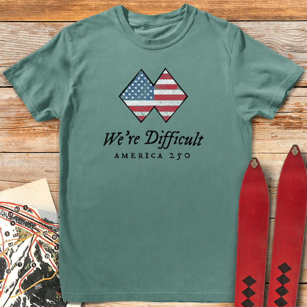 We're Difficult USA 250
