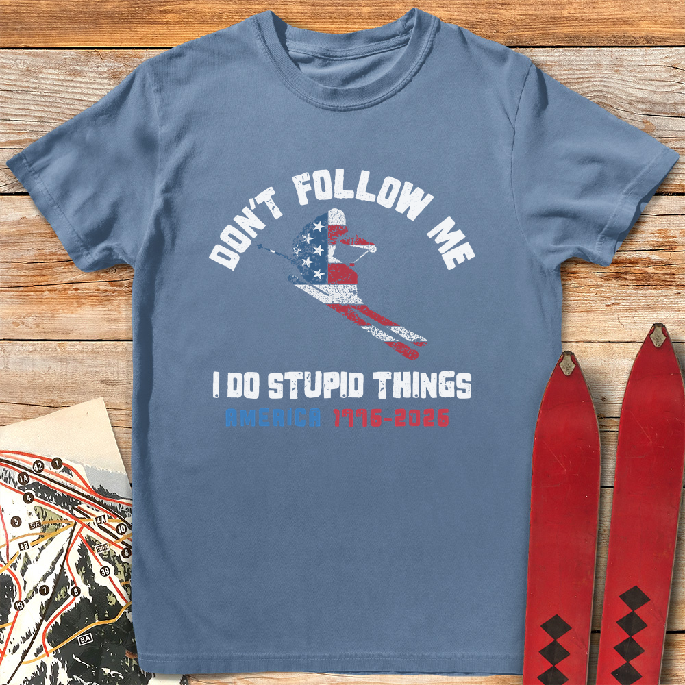 Don't Follow USA 250