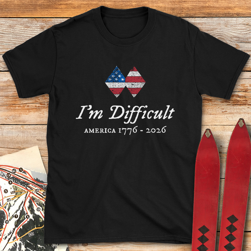 I'm Difficult 250