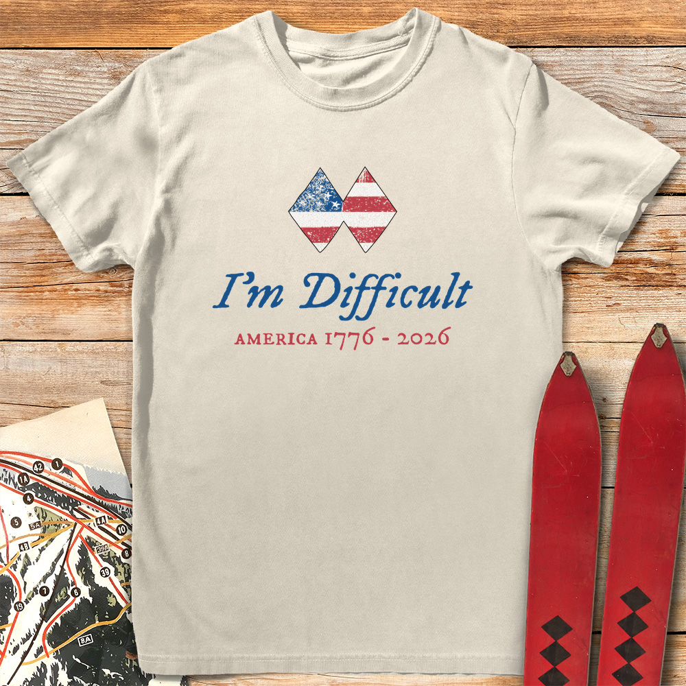 I'm Difficult 250