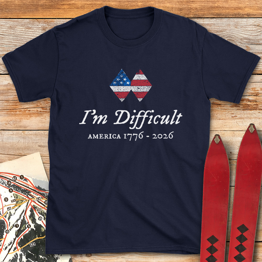 I'm Difficult 250
