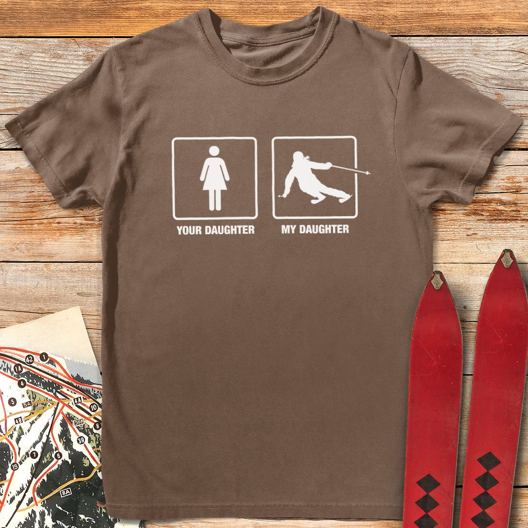 Your Daughter vs My Daughter T-Shirt