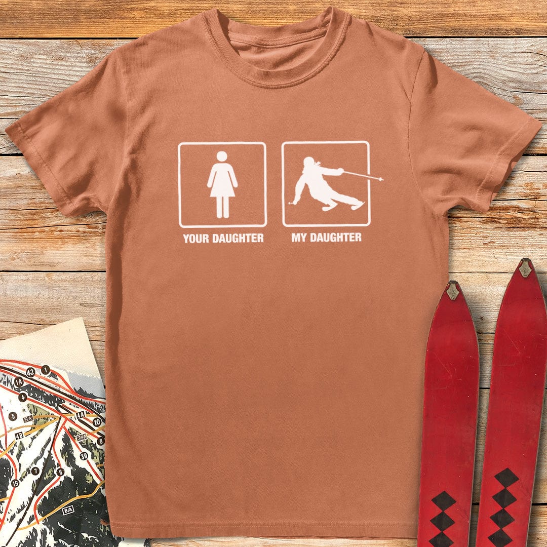 Your Daughter vs My Daughter T-Shirt