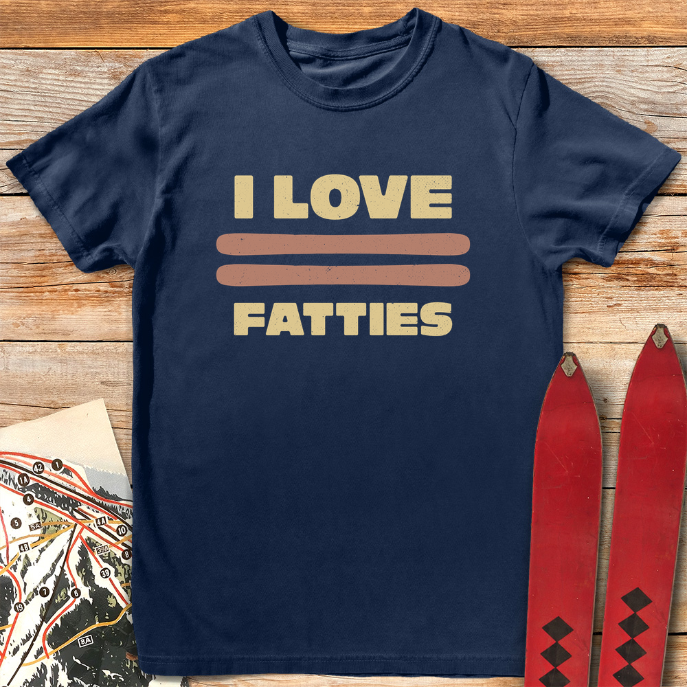 I Love Fatties