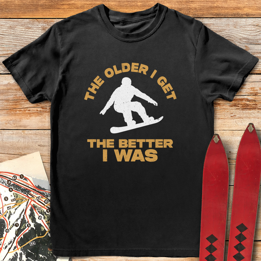 Older Is Better Snowboard