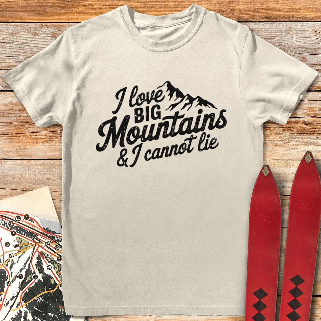 I Love Big Mountains T-Shirt