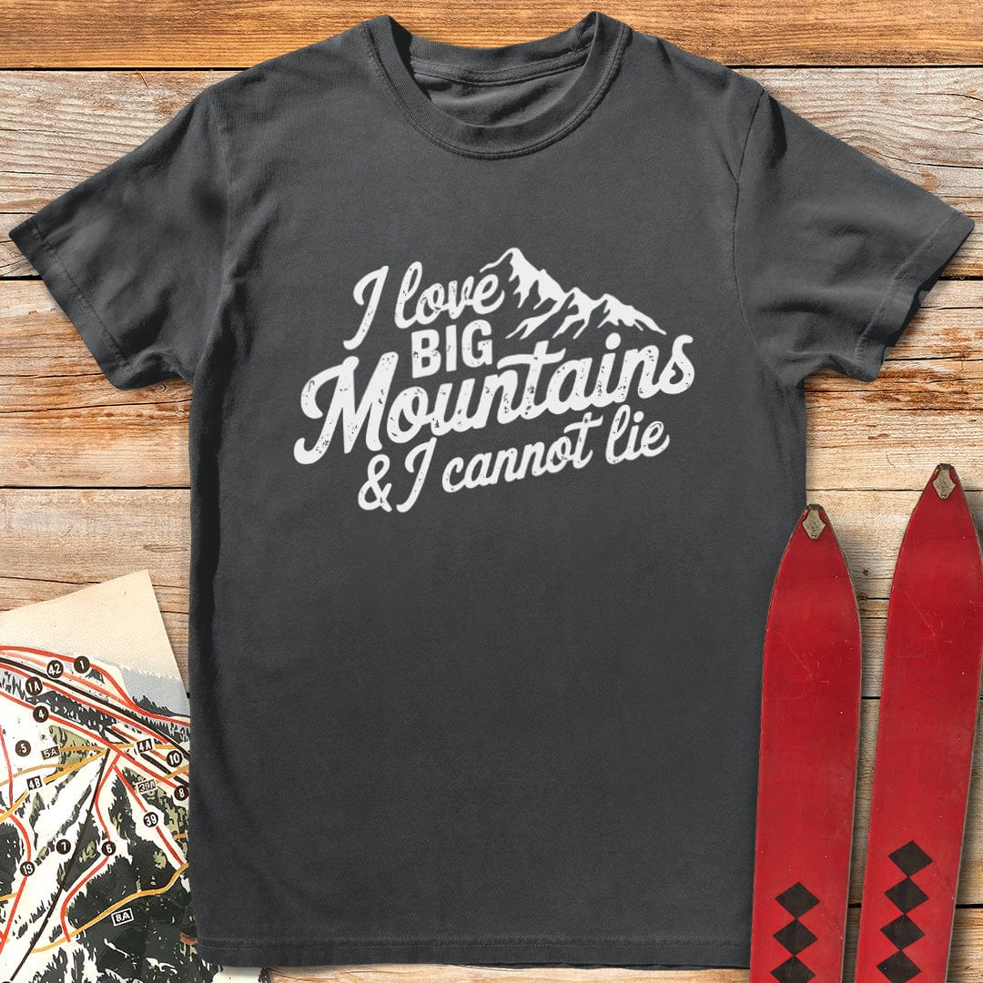 I Love Big Mountains T-Shirt