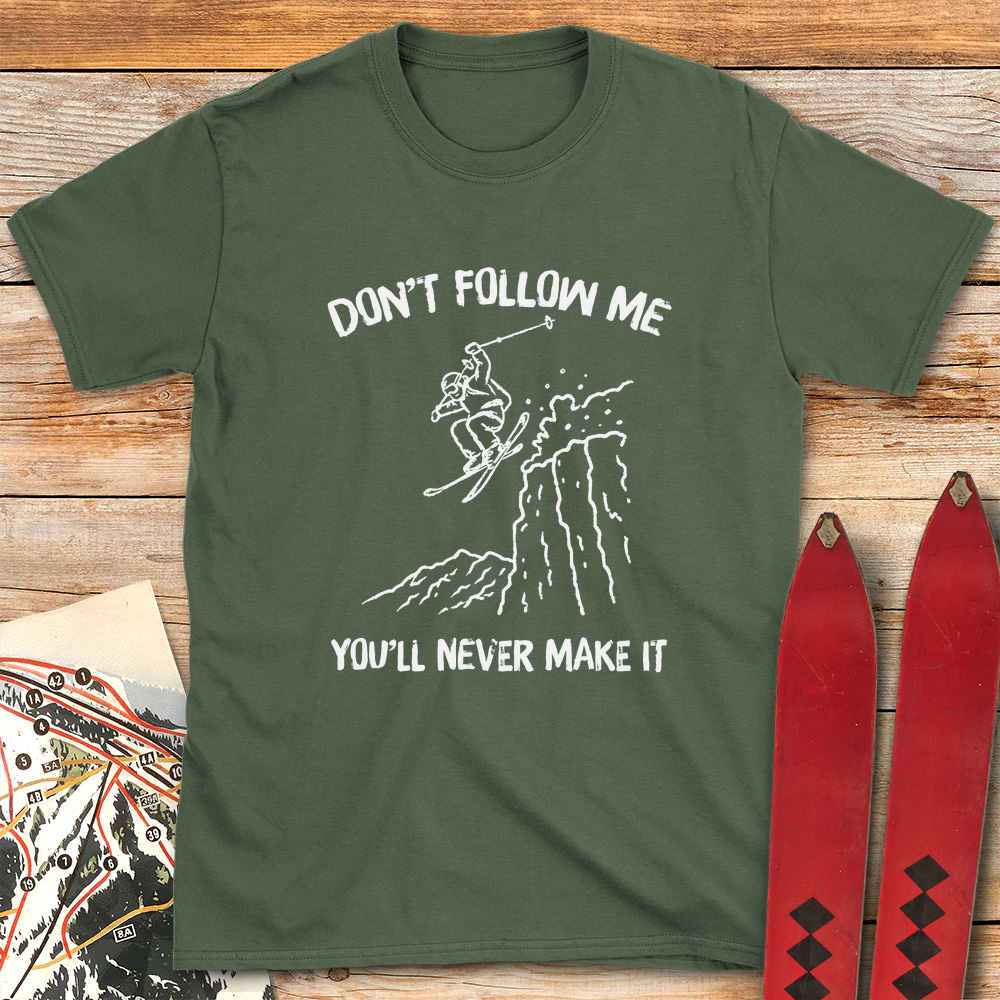 You'll Never Make It