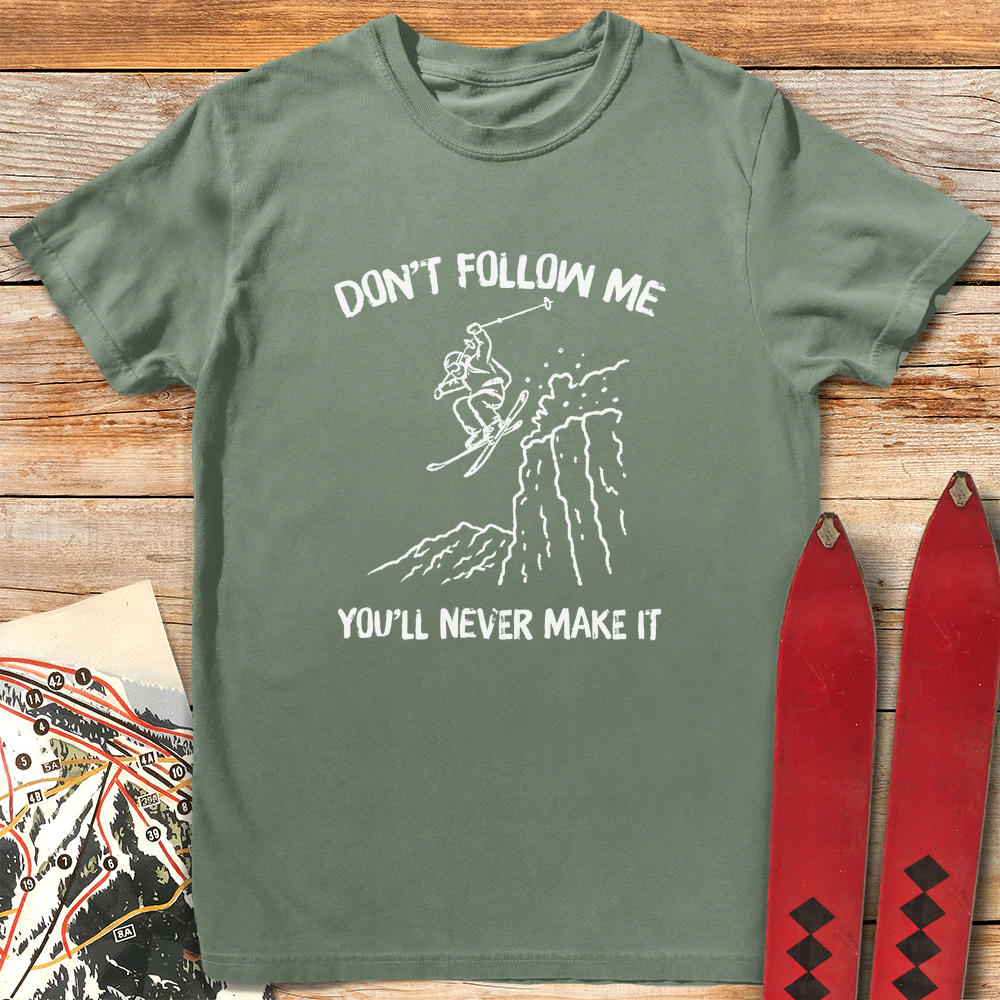 You'll Never Make It