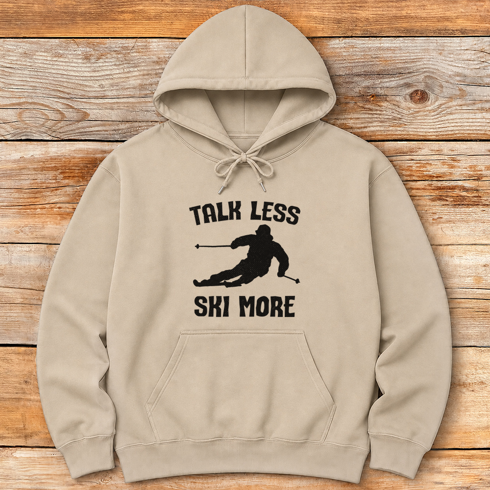 Talk Less Ski More