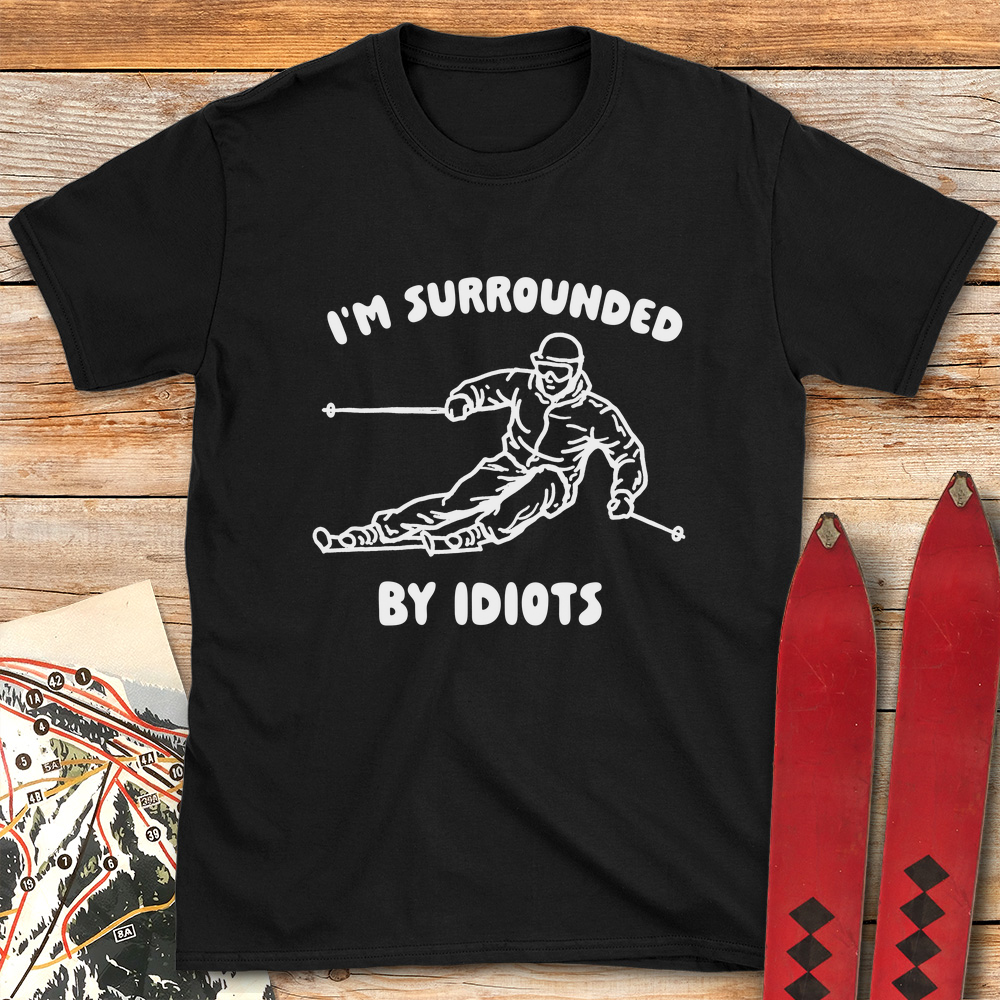 Surrounded By Idiots