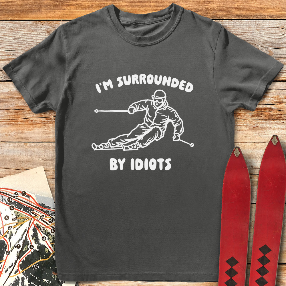Surrounded By Idiots