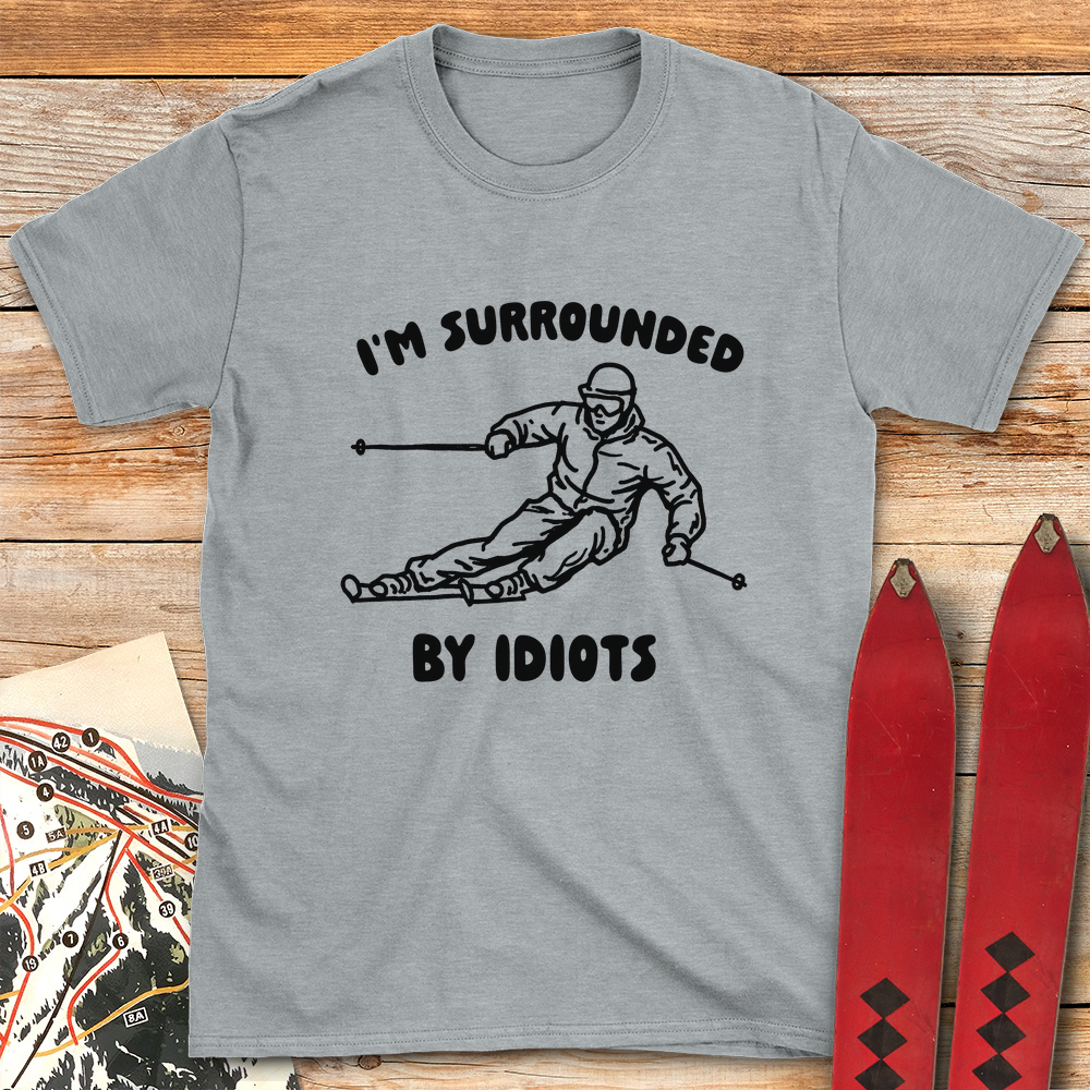 Surrounded By Idiots