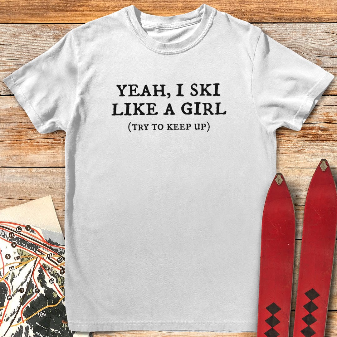 Like a Girl T-Shirt