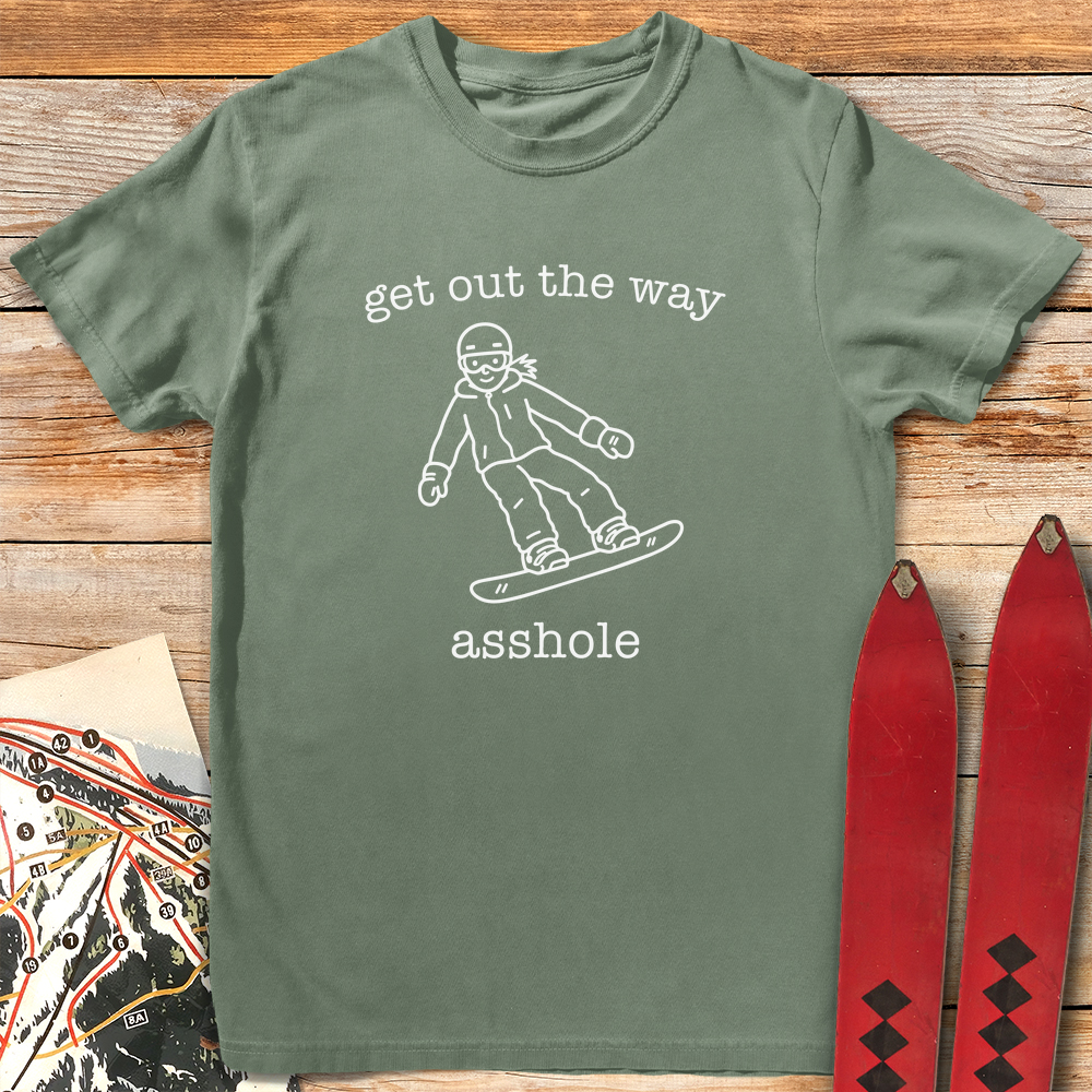 Out The Way Asshole Snowboard