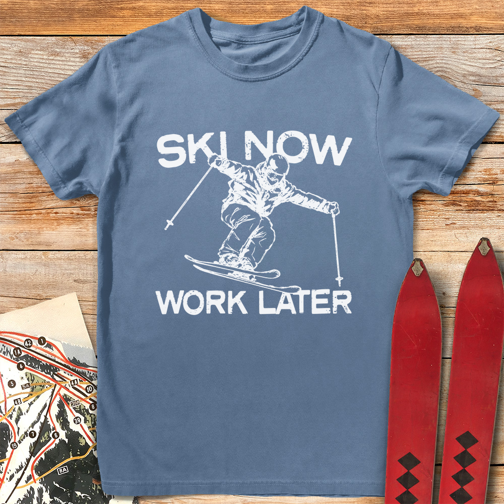 Ski Now Work Later