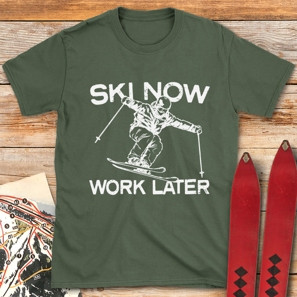 Ski Now Work Later