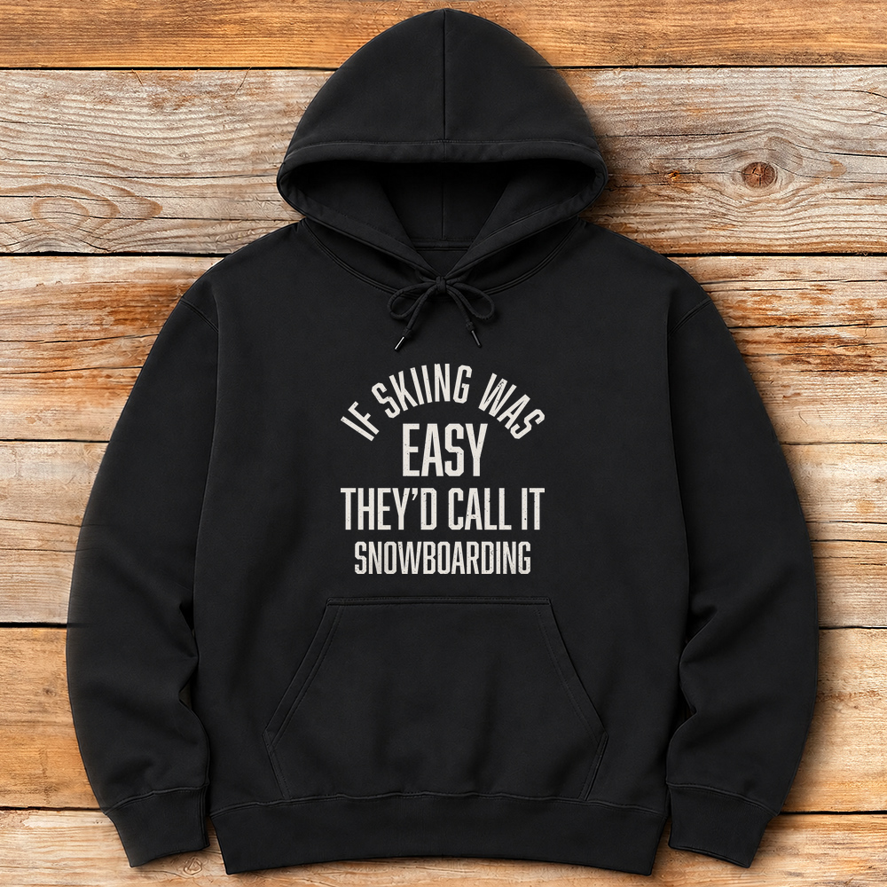 If Skiing Was Easy