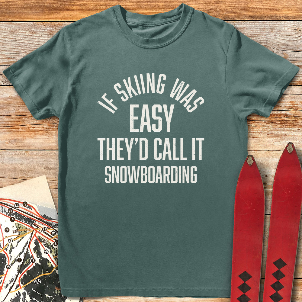 If Skiing Was Easy
